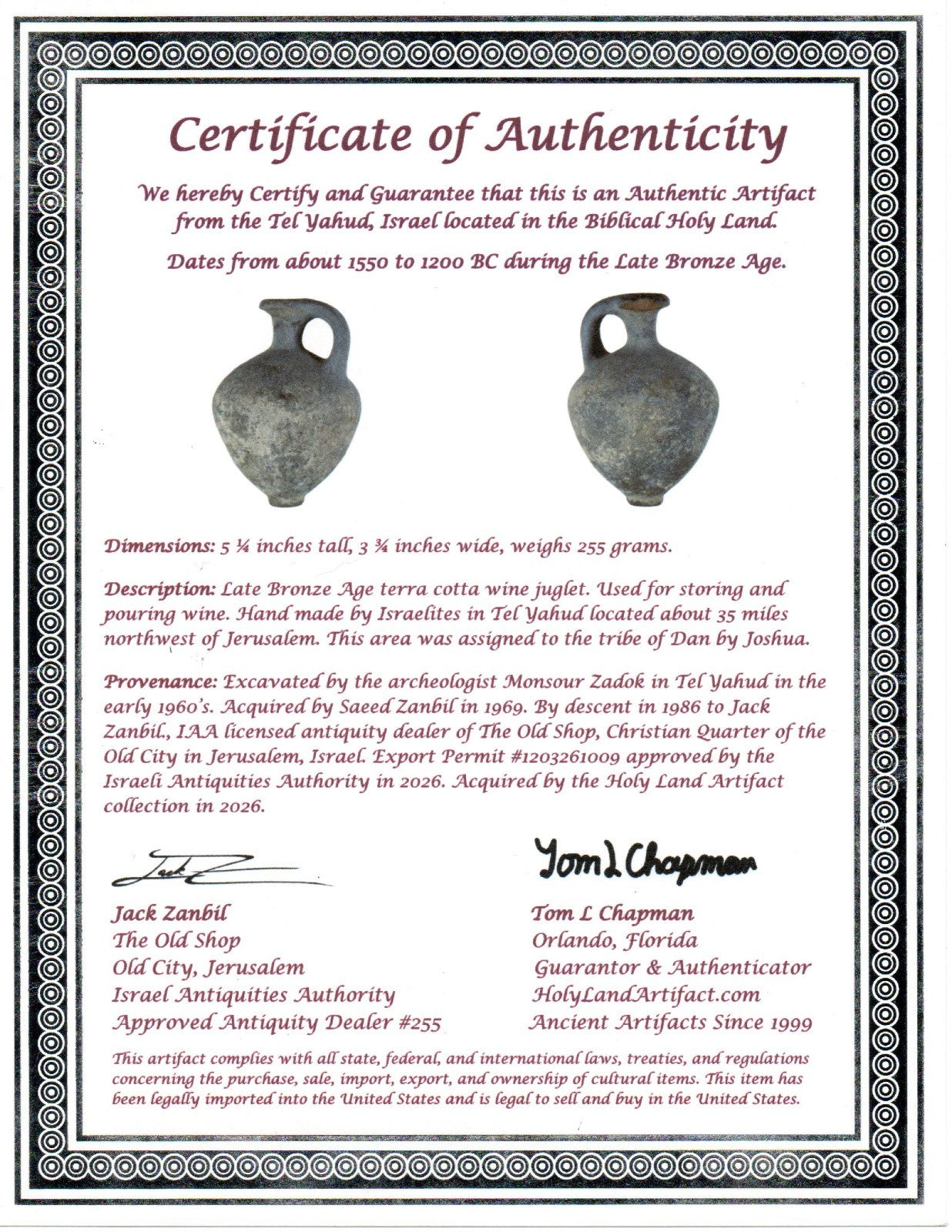 Holy Land Wine Juglet Time Of Joshua Made by Tribe of Dan in Tel Yahud COA Z05
